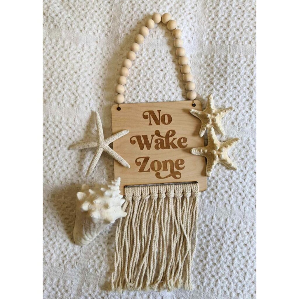 Boho "No Wake Zone" Nursery Sign